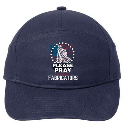 Prayers For Our Fabricators For Patriotic Apparel Collectors 7-Panel Snapback Hat