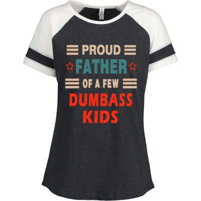 Proud Father Of A Few Dumbass Enza Ladies Jersey Colorblock Tee