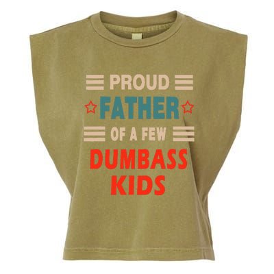 Proud Father Of A Few Dumbass Garment-Dyed Women's Muscle Tee