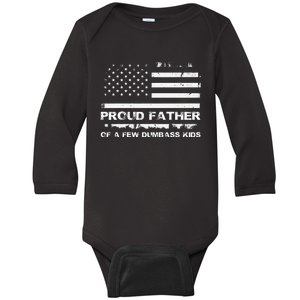 Proud Father Of A Few Dumbass Baby Long Sleeve Bodysuit