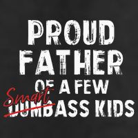 Proud Father Of A Few Smart Ass Not Dumbass 7 Panel Mesh Trucker Snapback Hat