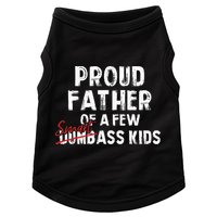 Proud Father Of A Few Smart Ass Not Dumbass Doggie Tank