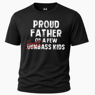 Proud Father Of A Few Smart Ass Not Dumbass Performance Shirt