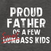 Proud Father Of A Few Smart Ass Not Dumbass Vector Backpack