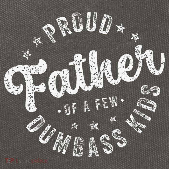 Proud Father Of A Few Dumbass Funny Fathers Day 2024 Cotton Canvas Backpack