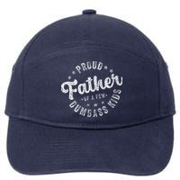 Proud Father Of A Few Dumbass Funny Fathers Day 2024 7-Panel Snapback Hat