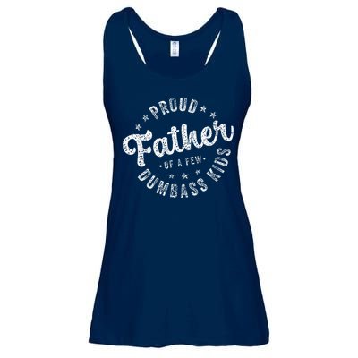 Proud Father Of A Few Dumbass Funny Fathers Day 2024 Ladies Essential Flowy Tank