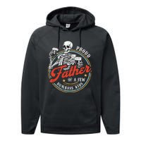 Proud Father Of A Few Dumbass Funny Dad Love Family Performance Fleece Hoodie