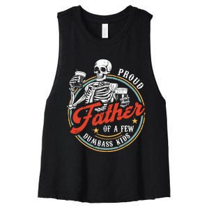 Proud Father Of A Few Dumbass Funny Dad Love Family Women's Racerback Cropped Tank