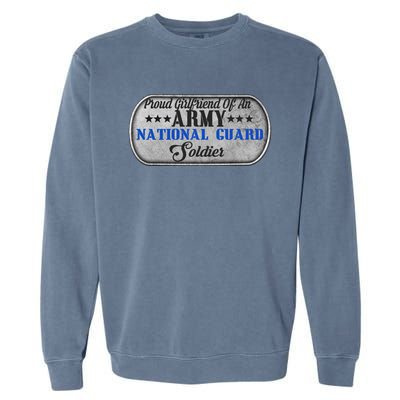 Proud Friend Of An Army National Guard U S Military Great Gift Garment-Dyed Sweatshirt