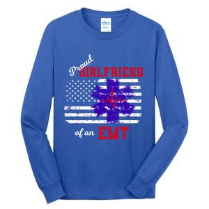 Proud Friend Of An Emt Paramedic Emt Gift Tall Long Sleeve T-Shirt