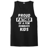 Proud Father Of A Few Funny Daddy Dad Joke Gift PosiCharge Competitor Tank