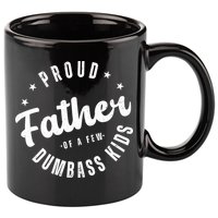 Proud Father Of A Few Dumbass Kids Funny Fathers Day 11oz C Handle Ceramic Mug