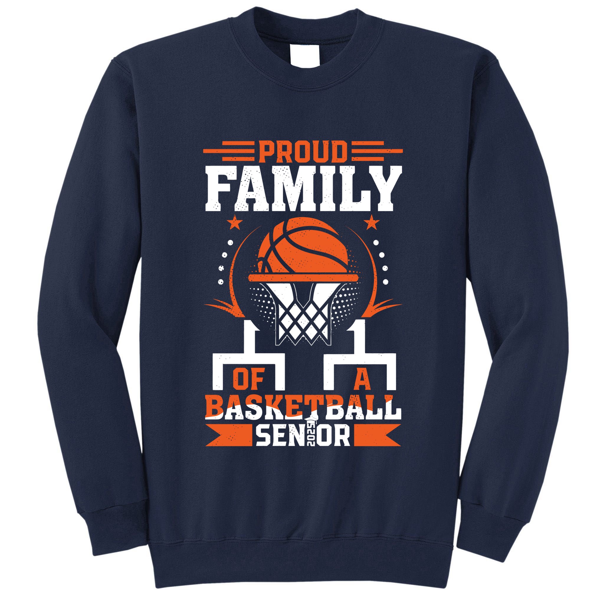 Proud Family Of A Basketball Senior 2025 Graduation Costume Tall Sweatshirt
