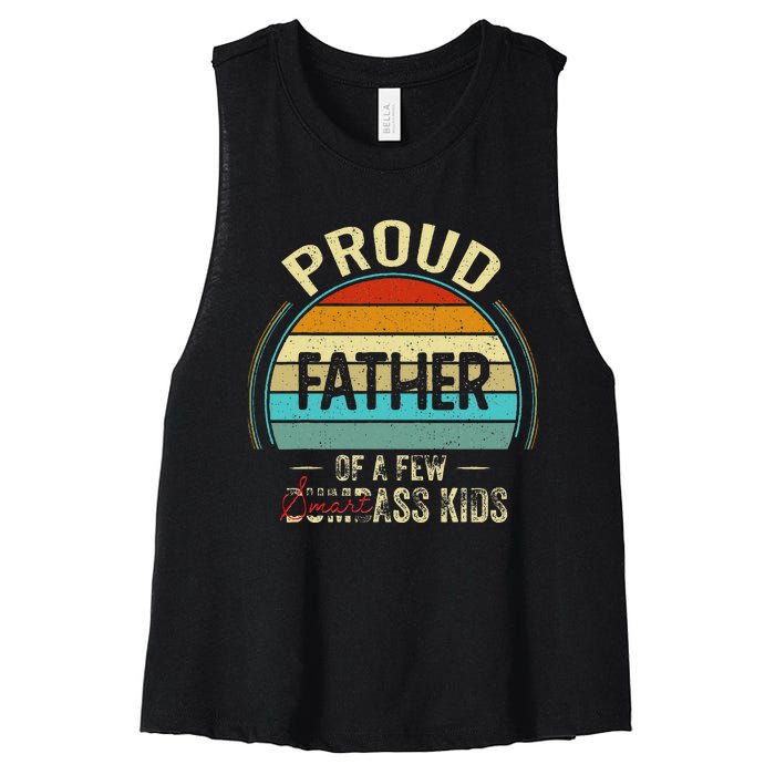 Proud Father Of A Few Smartass Fathers Day Women's Racerback Cropped Tank