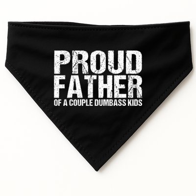 Proud Father Of A Couple Dumbass USA-Made Doggie Bandana