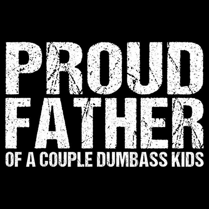 Proud Father Of A Couple Dumbass Cooling Performance Crew T-Shirt