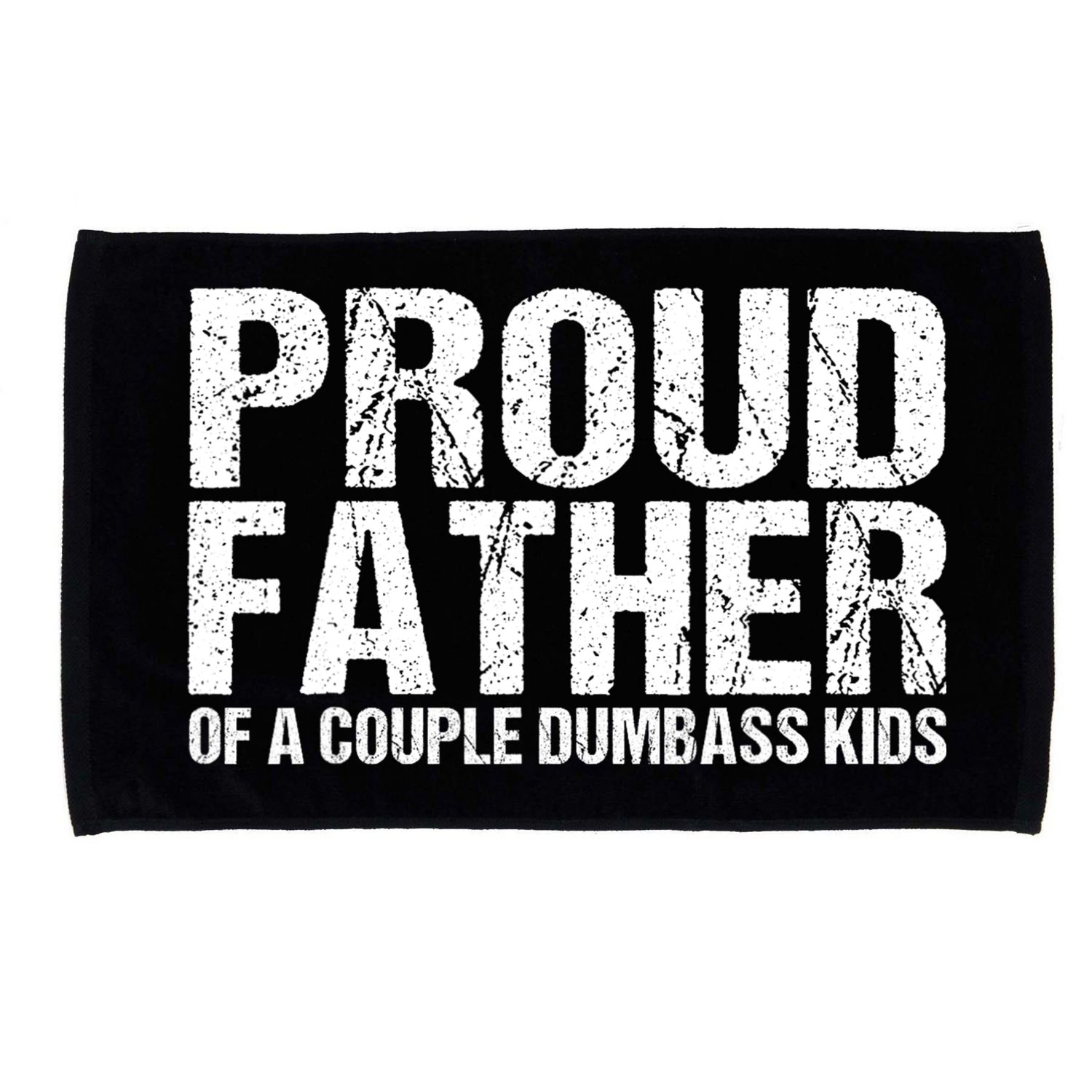 Proud Father Of A Couple Dumbass Microfiber Hand Towel