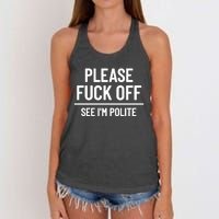 Please Fuck Off See Im Polite Sarcasm Quotes Women's Knotted Racerback Tank