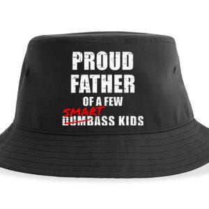 Proud Father Of A Few Smart Ass Not Dumbass Sustainable Bucket Hat