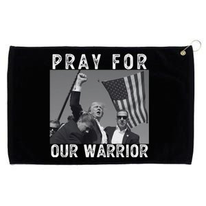 Pray For Our Warrior Pray For Trump Grommeted Golf Towel