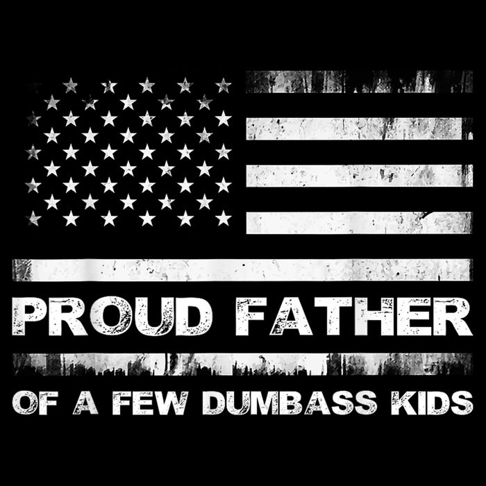 Proud Father Of A Few Dumbass Funny Fathers Day Sustainable Bucket Hat