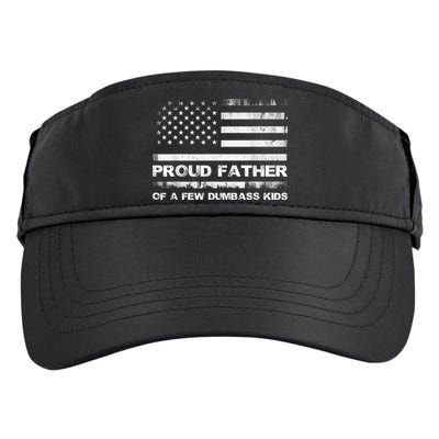 Proud Father Of A Few Dumbass Funny Fathers Day Adult Drive Performance Visor