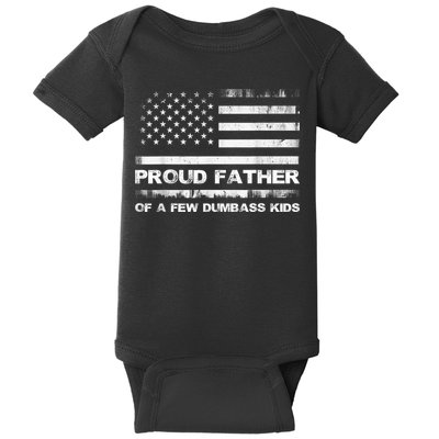 Proud Father Of A Few Dumbass Funny Fathers Day Baby Bodysuit