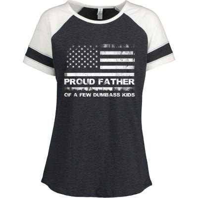 Proud Father Of A Few Dumbass Funny Fathers Day Enza Ladies Jersey Colorblock Tee