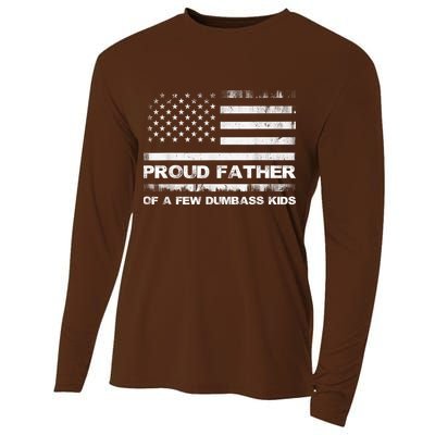 Proud Father Of A Few Dumbass Funny Fathers Day Cooling Performance Long Sleeve Crew