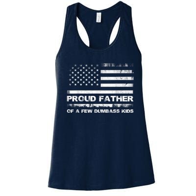 Proud Father Of A Few Dumbass Funny Fathers Day Women's Racerback Tank