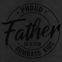 Proud Father Of A Few Dumbass Golf Towel