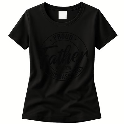 Proud Father Of A Few Dumbass Womens T-Shirt