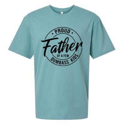 Proud Father Of A Few Dumbass Sueded Cloud Jersey T-Shirt