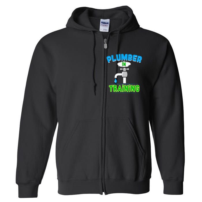 Plumbing Future Plumber In Training Pipefitter Full Zip Hoodie