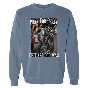 Pray For Peace Prepare For Freedom Believe Garment-Dyed Sweatshirt