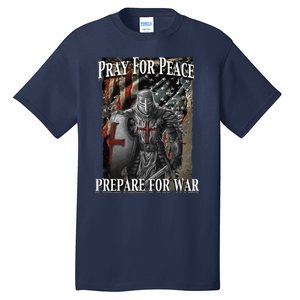 Pray For Peace Prepare For Freedom Believe Tall T-Shirt