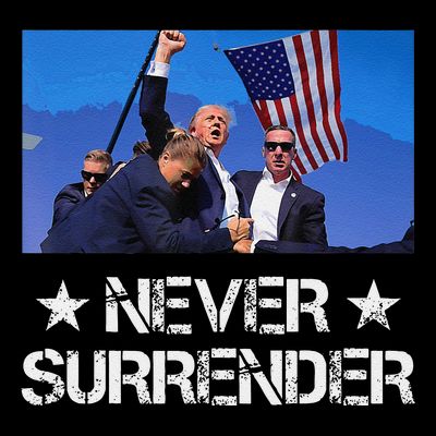 Pray For President Trump Never Surrender God Bless Trump Gift T-Shirt