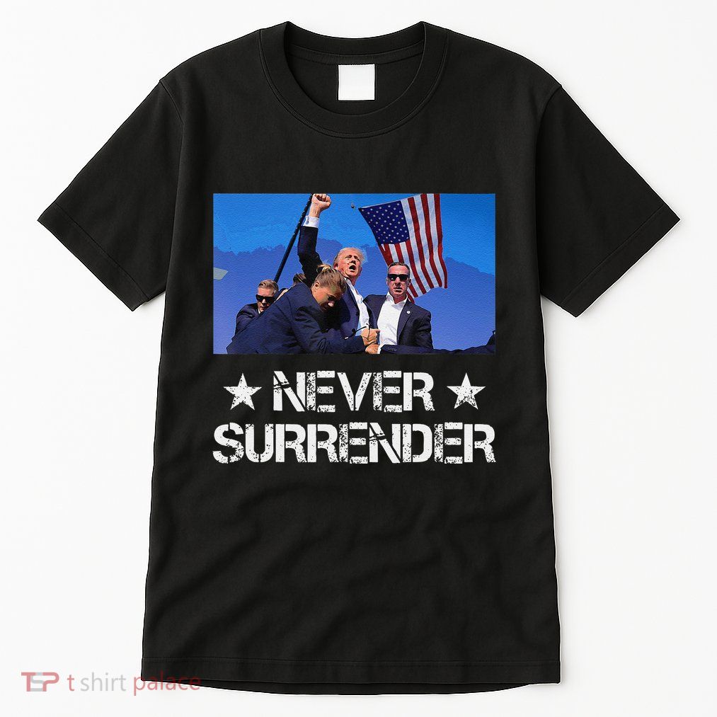 Pray For President Trump Never Surrender God Bless Trump Gift Tall T-Shirt
