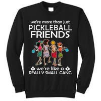 Pickleball Friends Paddleboards Really A Small Gang Enjoying Sweatshirt