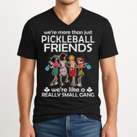 Pickleball Friends Paddleboards Really A Small Gang Enjoying V-Neck T-Shirt