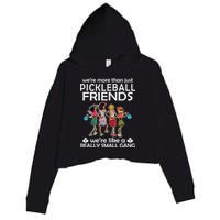 Pickleball Friends Paddleboards Really A Small Gang Enjoying Crop Fleece Hoodie