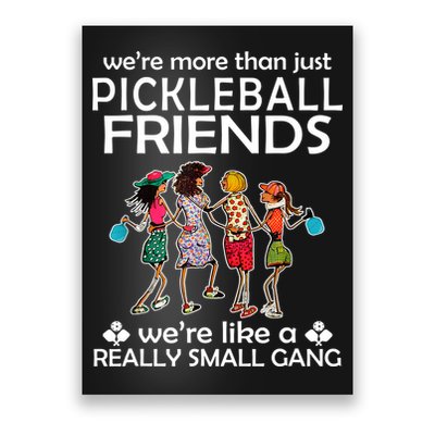 Pickleball Friends Paddleboards Really A Small Gang Enjoying Poster