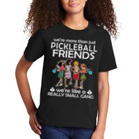 Pickleball Friends Paddleboards Really A Small Gang Enjoying Kids T-Shirt