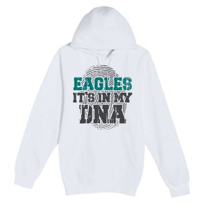 Philadelphia Football Philly Football It's In My DNA Trending Gift Idea Premium Pullover Hoodie