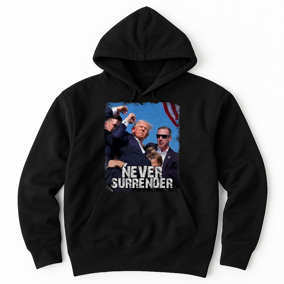 Pray For President Trump Never Surrender Hoodie