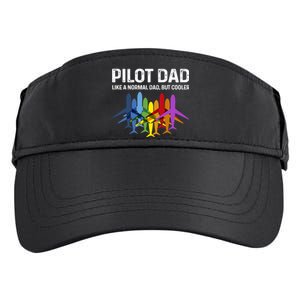 Pilot Father Pilot Dad Like A Normal Dad Only Cooler Gift Adult Drive Performance Visor