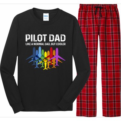 Pilot Father Pilot Dad Like A Normal Dad Only Cooler Gift Long Sleeve Pajama Set