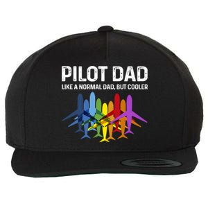 Pilot Father Pilot Dad Like A Normal Dad Only Cooler Gift Wool Snapback Cap