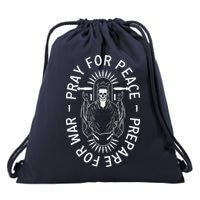 Pray For Peace Prepare For War Drawstring Bag